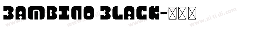Bambino Black字体转换